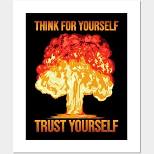 Think for Yourself Trust Yourself Posters and Art